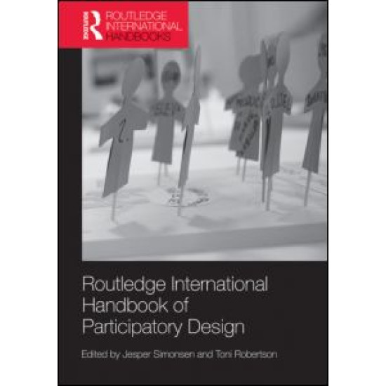 Routledge International Handbook of Participatory Design