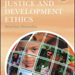 Wellbeing, Justice and Development Ethics Wellbeing, Justice and Development Ethics