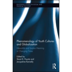 Phenomenology of Youth Cultures and Globalization