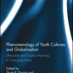 Phenomenology of Youth Cultures and Globalization