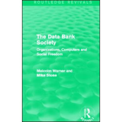 The Data Bank Society (Routledge Revivals)