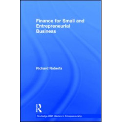 Finance for Small and Entrepreneurial Business Finance for Small and Entrepreneurial Business