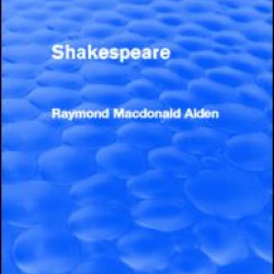 Shakespeare (Routledge Revivals) Shakespeare (Routledge Revivals)