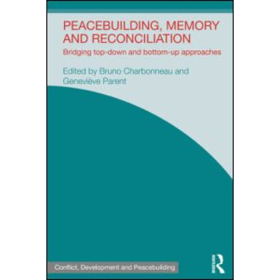 Peacebuilding, Memory and Reconciliation