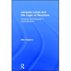 Jacques Lacan and the Logic of Structure