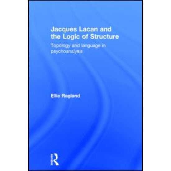 Jacques Lacan and the Logic of Structure