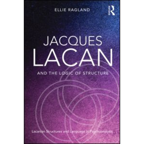 Jacques Lacan and the Logic of Structure