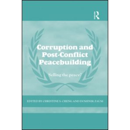 Corruption and Post-Conflict Peacebuilding
