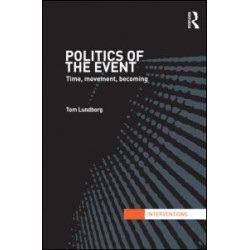 Politics of the Event Politics of the Event