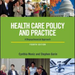 Health Care Policy and Practice Health Care Policy and Practice