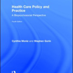 Health Care Policy and Practice Health Care Policy and Practice