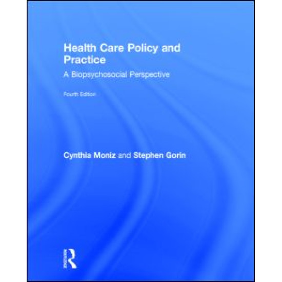 Health Care Policy and Practice Health Care Policy and Practice