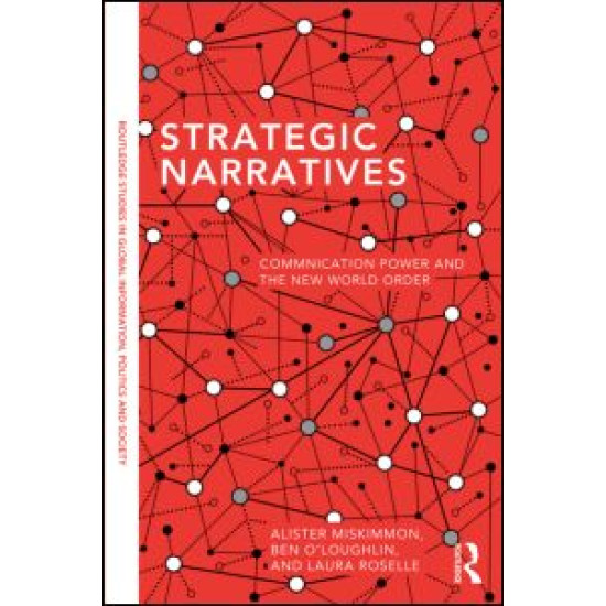 Strategic Narratives Strategic Narratives