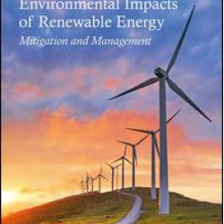 Rethinking the Environmental Impacts of Renewable Energy Rethinking the Environmental Impacts of Renewable Energy