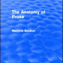 The Anatomy of Prose (Routledge Revivals)