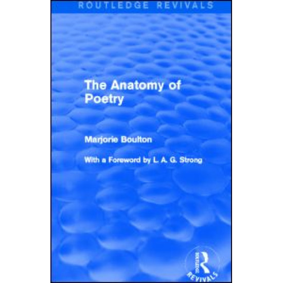 The Anatomy of Poetry (Routledge Revivals) The Anatomy of Poetry (Routledge Revivals)