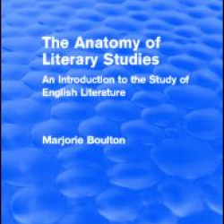 The Anatomy of Literary Studies (Routledge Revivals) The Anatomy of Literary Studies (Routledge Revivals)