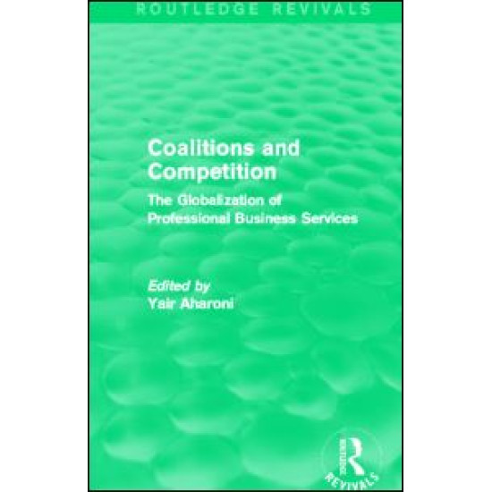 Coalitions and Competition (Routledge Revivals) Coalitions and Competition (Routledge Revivals)