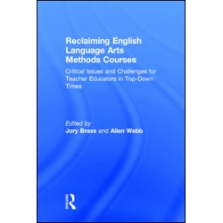 Reclaiming  English Language Arts Methods Courses