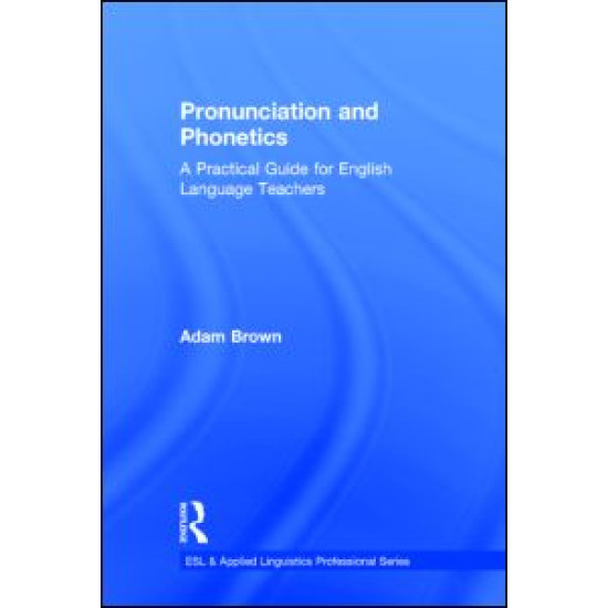 Pronunciation and Phonetics