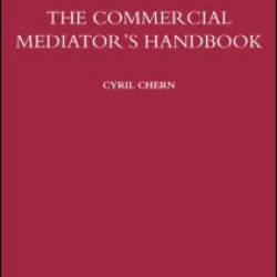 The Commercial Mediator's Handbook The Commercial Mediator's Handbook