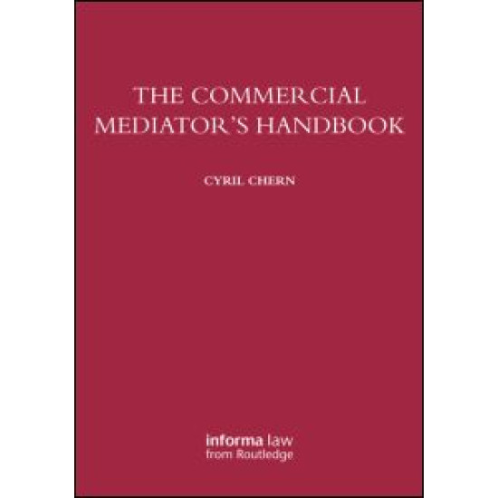 The Commercial Mediator's Handbook