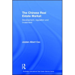 The Chinese Real Estate Market The Chinese Real Estate Market