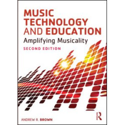 Music Technology and Education Music Technology and Education