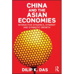 China and the Asian Economies China and the Asian Economies
