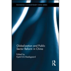 Globalization and Public Sector Reform in China Globalization and Public Sector Reform in China