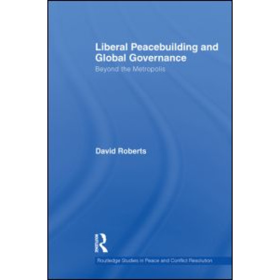 Liberal Peacebuilding and Global Governance