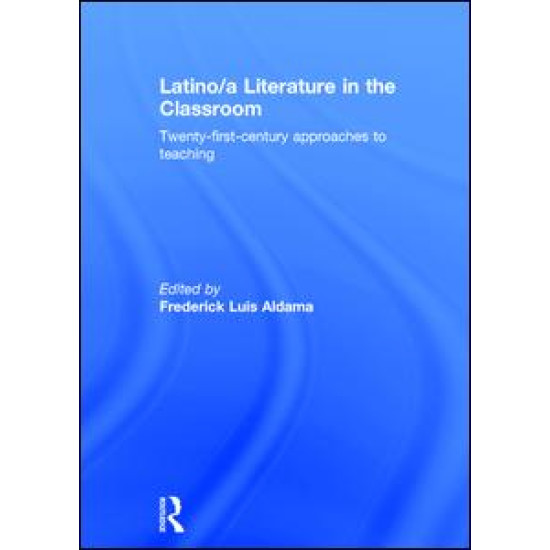 Latino/a Literature in the Classroom Latino/a Literature in the Classroom