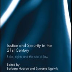 Justice and Security in  the 21st Century