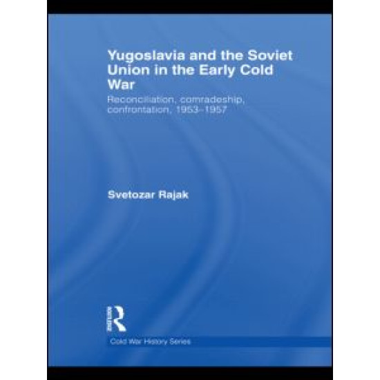 Yugoslavia and the Soviet Union in the Early Cold War