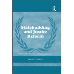 Statebuilding and Justice Reform Statebuilding and Justice Reform