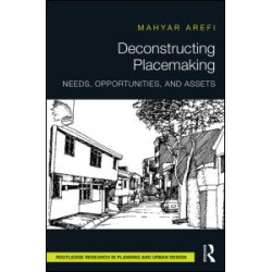 Deconstructing Placemaking