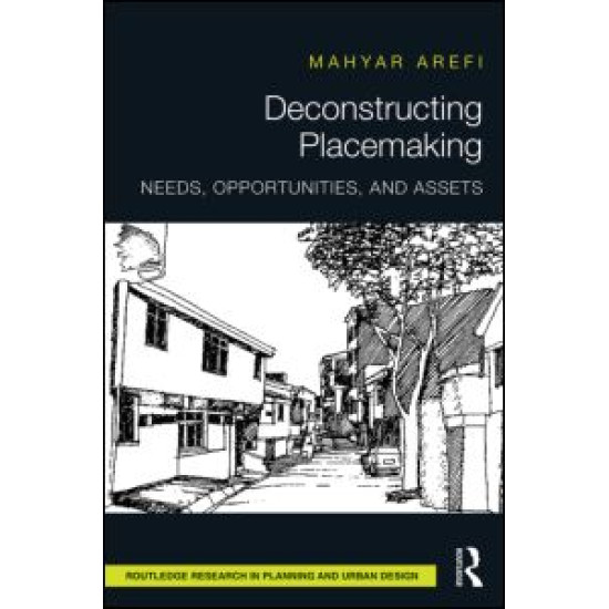 Deconstructing Placemaking