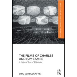 The Films of Charles and Ray Eames The Films of Charles and Ray Eames
