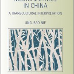 Medical Ethics in China Medical Ethics in China