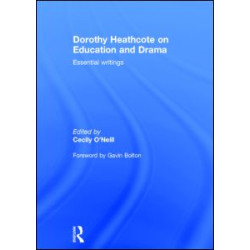 Dorothy Heathcote on Education and Drama