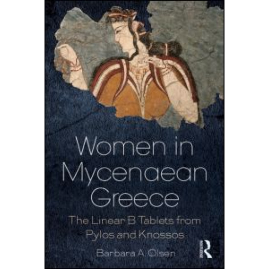 Women in Mycenaean Greece Women in Mycenaean Greece