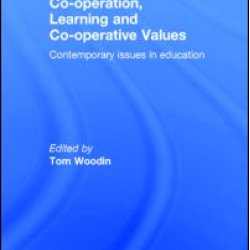 Co-operation, Learning and Co-operative Values Co-operation, Learning and Co-operative Values