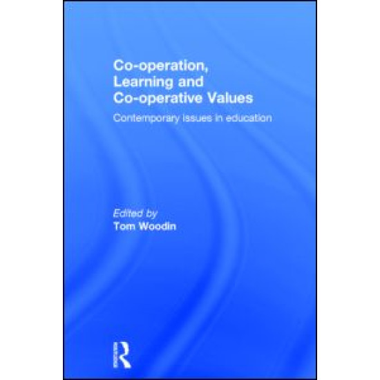 Co-operation, Learning and Co-operative Values Co-operation, Learning and Co-operative Values