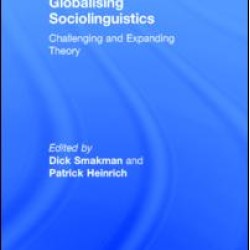 Globalising Sociolinguistics Globalising Sociolinguistics