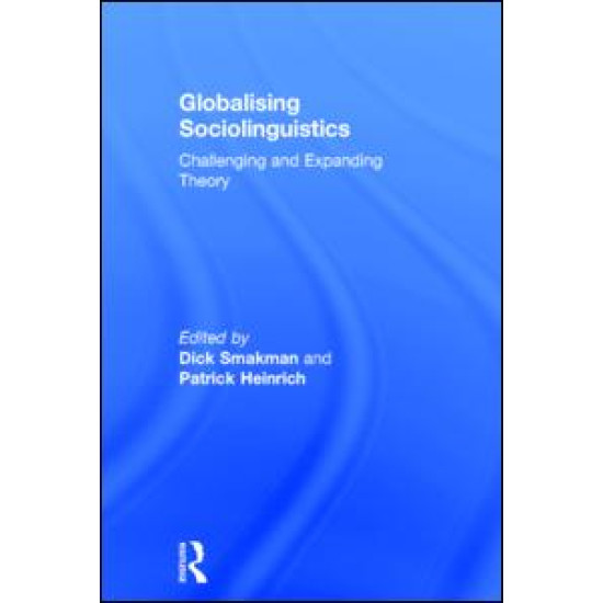 Globalising Sociolinguistics Globalising Sociolinguistics