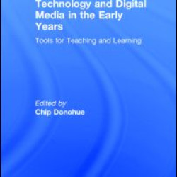 Technology and Digital Media in the Early Years