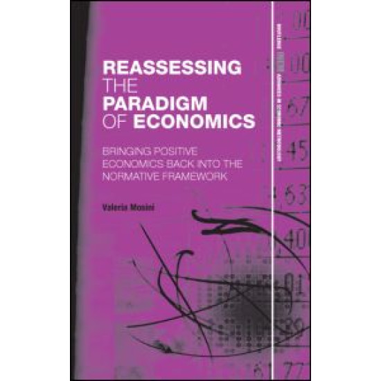 Reassessing the Paradigm of Economics