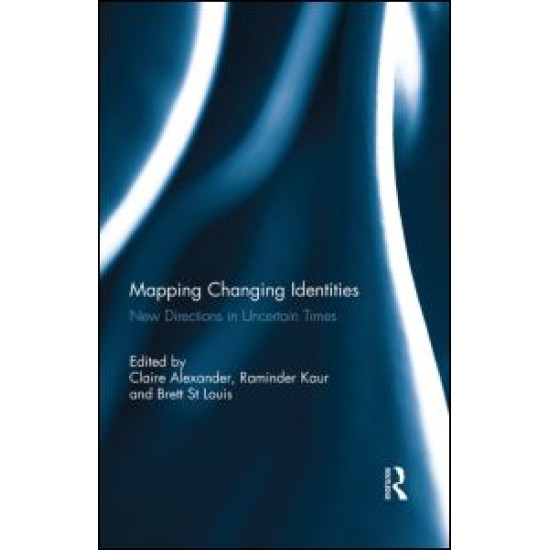 Mapping Changing Identities Mapping Changing Identities