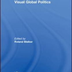 Visual Global Politics Visual Global Politics