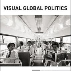 Visual Global Politics Visual Global Politics